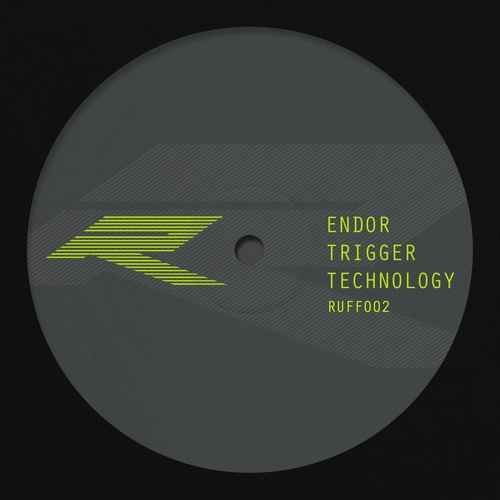 Endor - Trigger Technology [RUFF002]